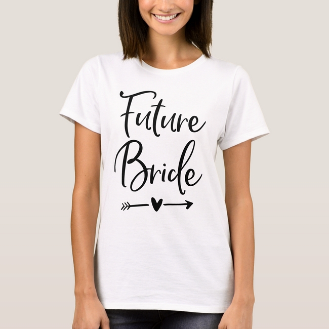 White t-shirt with “Future Bride” text, heart, and arrow design